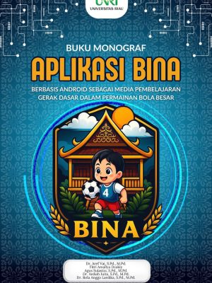 WhatsApp Image 2026-02-20 at 13.22.10 Aplikasi Bina Sebagai Media Pembelajaran Gerak Dasar Dalam Permainan Bola Besar