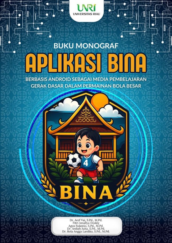 WhatsApp Image 2026-02-20 at 13.22.10 Aplikasi Bina Sebagai Media Pembelajaran Gerak Dasar Dalam Permainan Bola Besar
